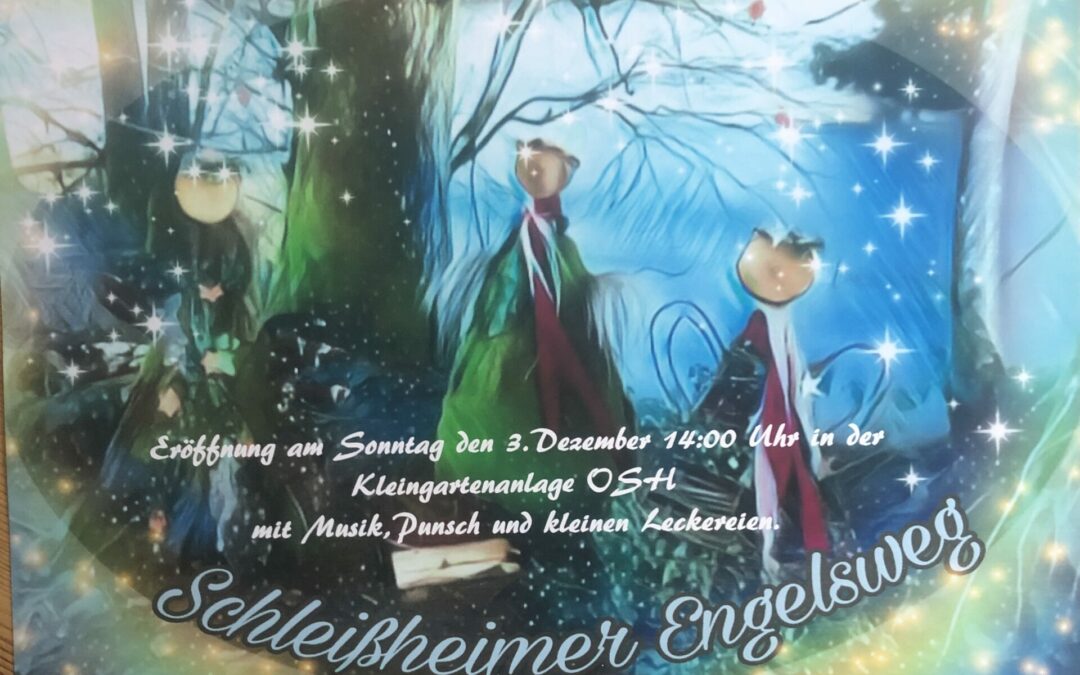 Schleiß­heimer Engelsweg Eröff­nung am 1.Advent, 03.12.23