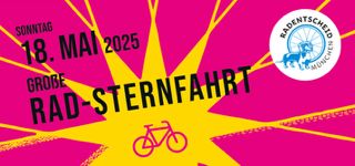 Radls­tern­fahrt des ADFC nach München am Sonntag, 18. Mai 2025
