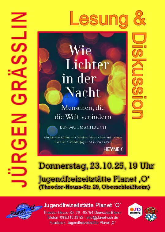 Themenabend im Planet 'O': Jürgen Grässlin, Wie Lichter in der Nacht