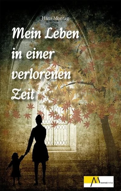 Kulinarische Lesung: Hans Montag "Mein Leben in einer verlorenen Zeit"